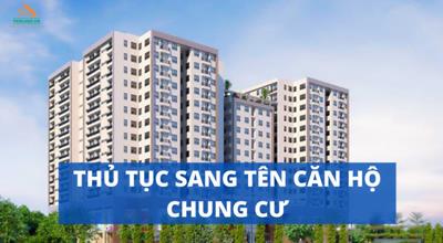 Cập nhật phí sang tên căn hộ chung cư mới nhất