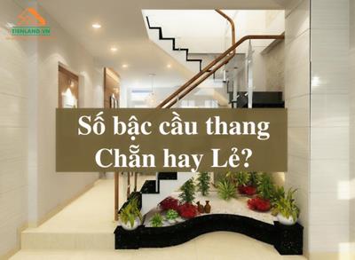 Cách tính số bậc cầu thang chẵn hay lẻ để hợp phong thủy